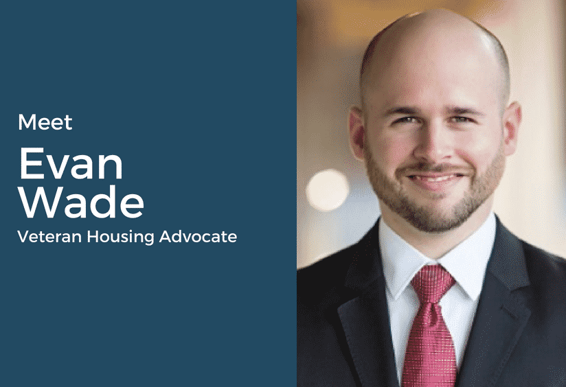 Evan Wade - Veteran Housing Advocate